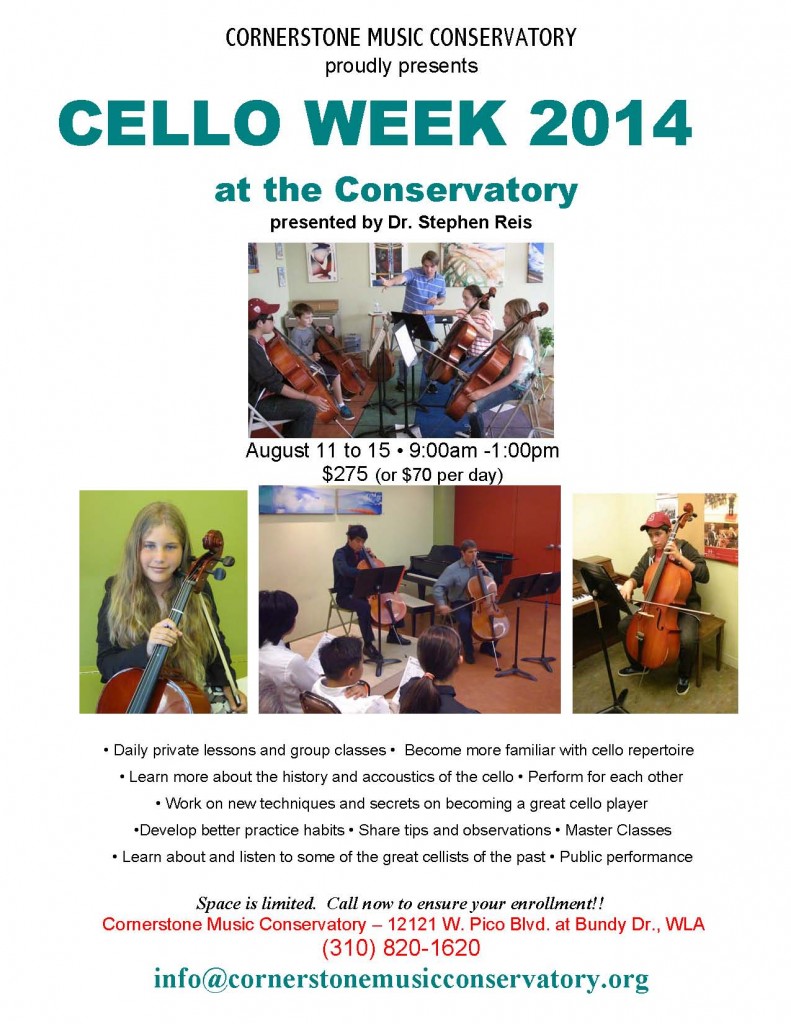 CELLO WEEK 2014 Cornerstone Music Conservatory Music School Los